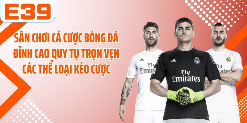 Sân chơi cá cược bóng đá đỉnh cao quy tụ trọn vẹn các thể loại kèo cược